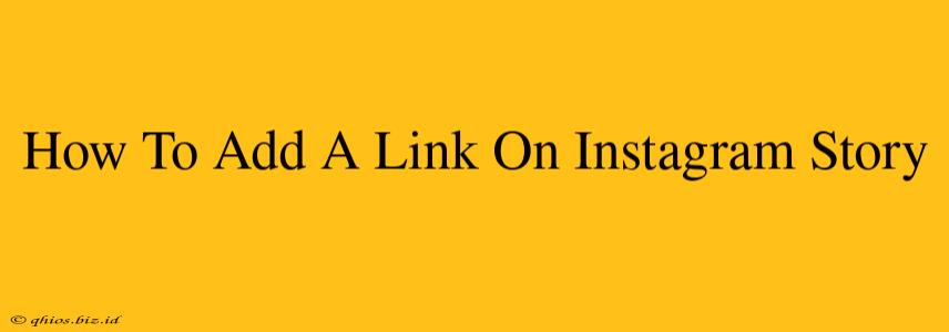 How To Add A Link On Instagram Story