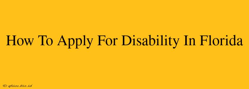 How To Apply For Disability In Florida