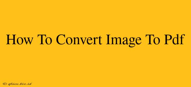 How To Convert Image To Pdf