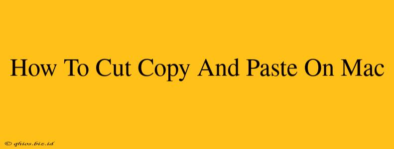 How To Cut Copy And Paste On Mac