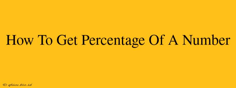 How To Get Percentage Of A Number
