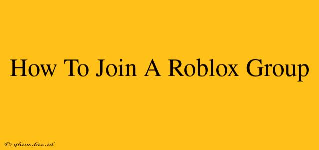 How To Join A Roblox Group