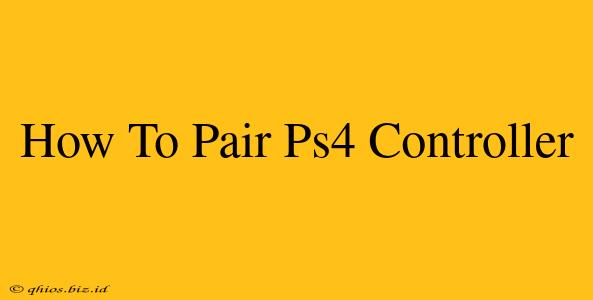 How To Pair Ps4 Controller