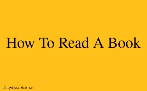 How To Read A Book