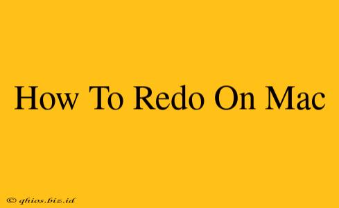 How To Redo On Mac