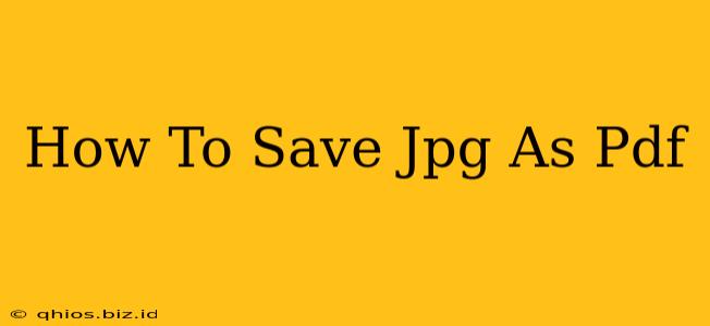 How To Save Jpg As Pdf