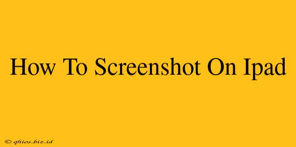 How To Screenshot On Ipad