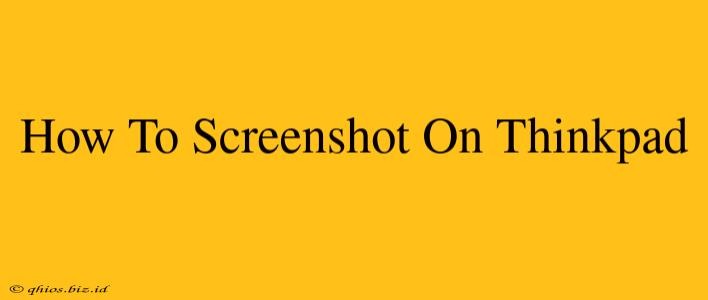 How To Screenshot On Thinkpad