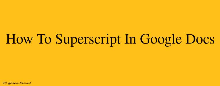 How To Superscript In Google Docs