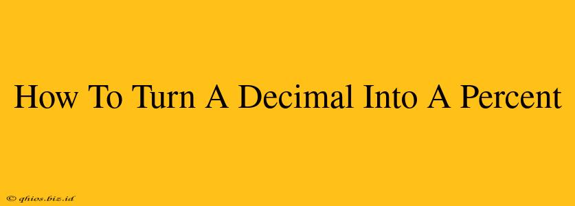 How To Turn A Decimal Into A Percent