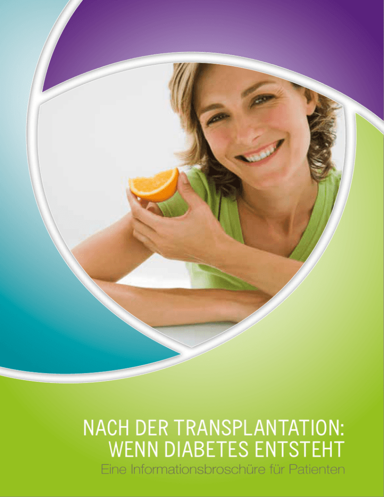 Diabetes Mellitus Nach Transplantation: Herausforderungen Und Chancen